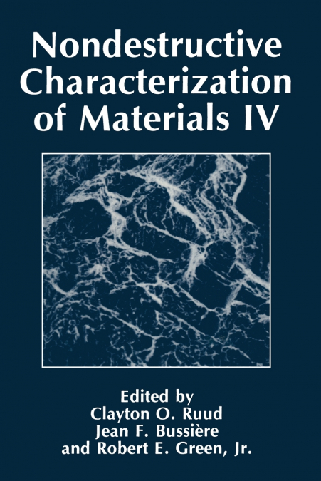 Nondestructive Characterization of Materials IV