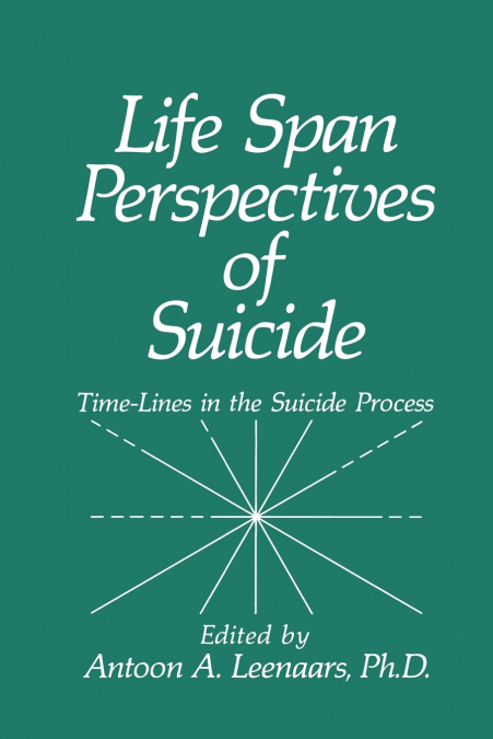 Life Span Perspectives of Suicide
