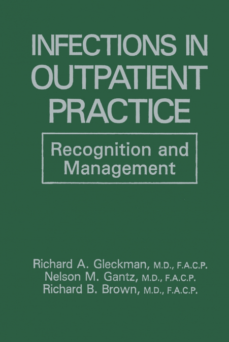 Infections in Outpatient Practice