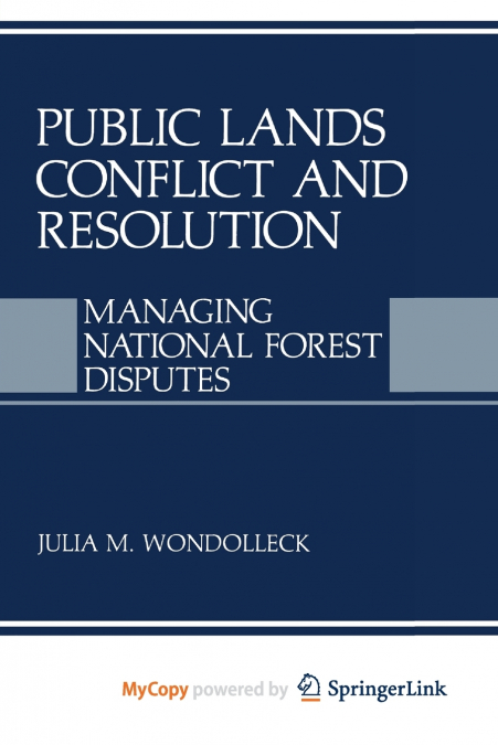 Public Lands Conflict and Resolution