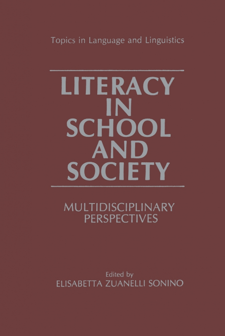Literacy in School and Society