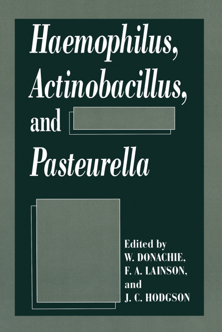 Haemophilus, Actinobacillus, and Pasteurella