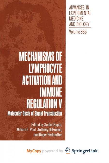 Mechanisms of Lymphocyte Activation and Immune Regulation V