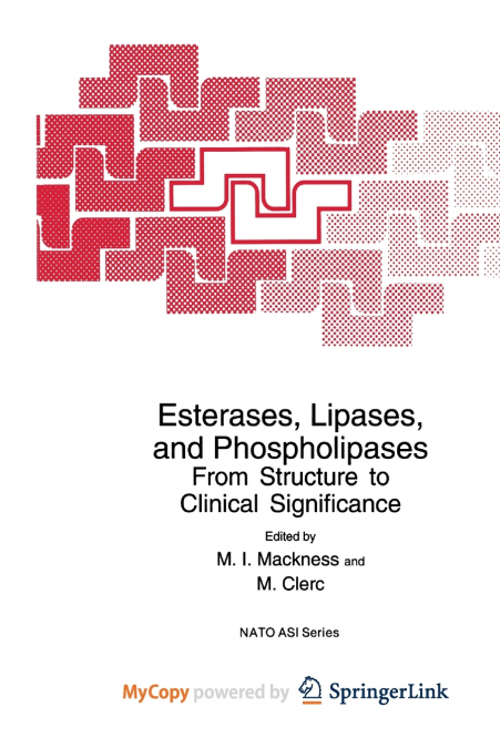 Esterases, Lipases, and Phospholipases
