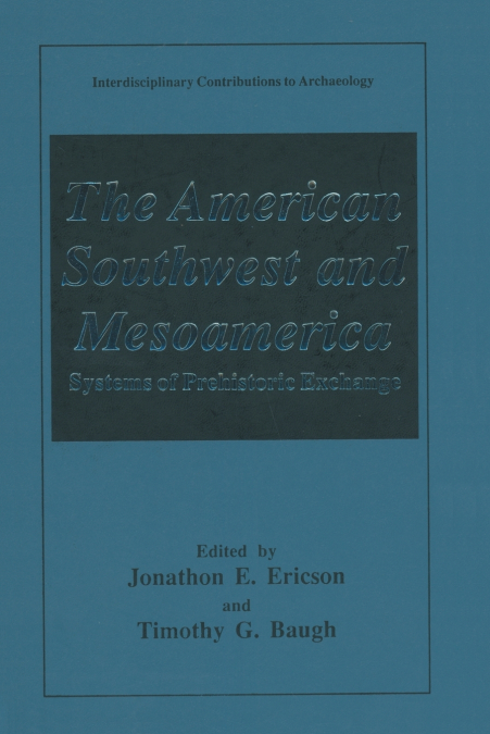 The American Southwest and Mesoamerica