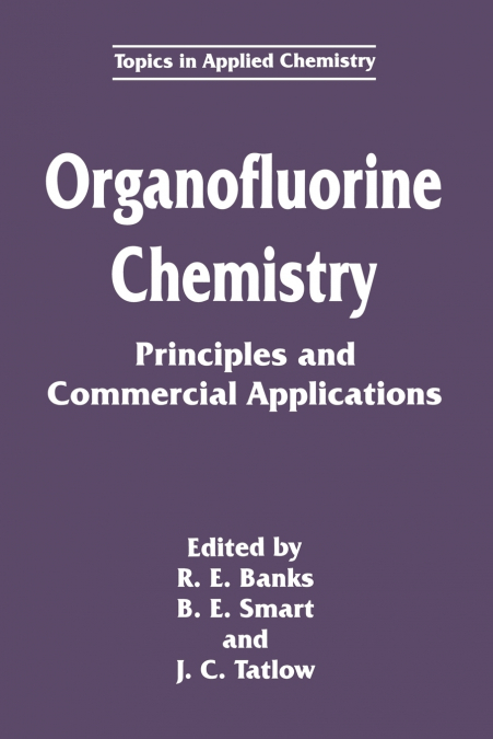Organofluorine Chemistry