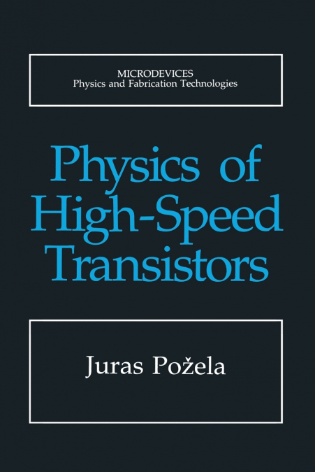 Physics of High-Speed Transistors