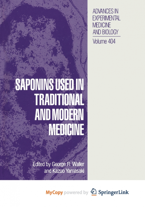 Saponins Used in Traditional and Modern Medicine