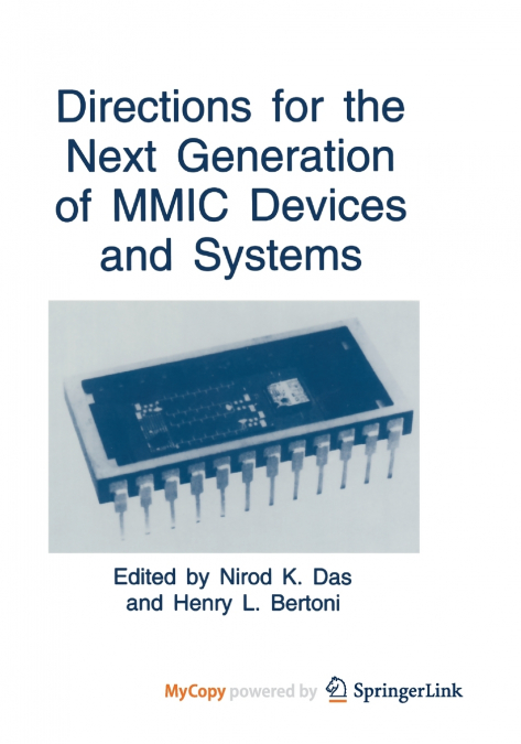 Directions for the Next Generation of MMIC Devices and Systems
