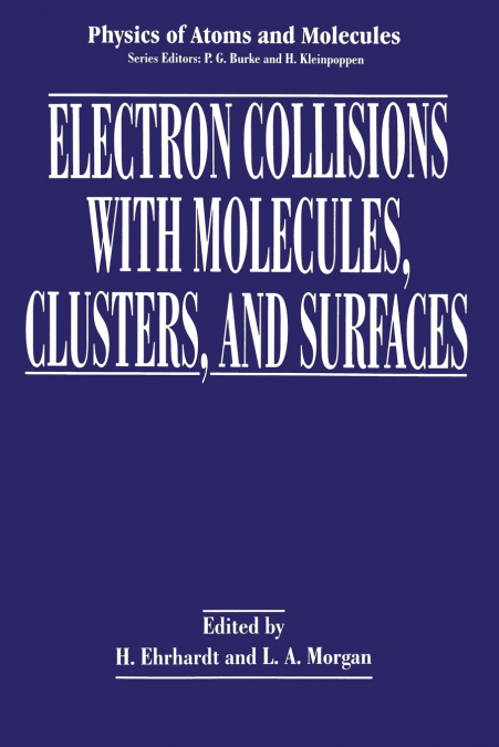 Electron Collisions with Molecules, Clusters, and Surfaces