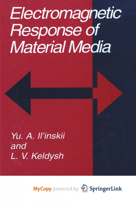 Electromagnetic Response of Material Media