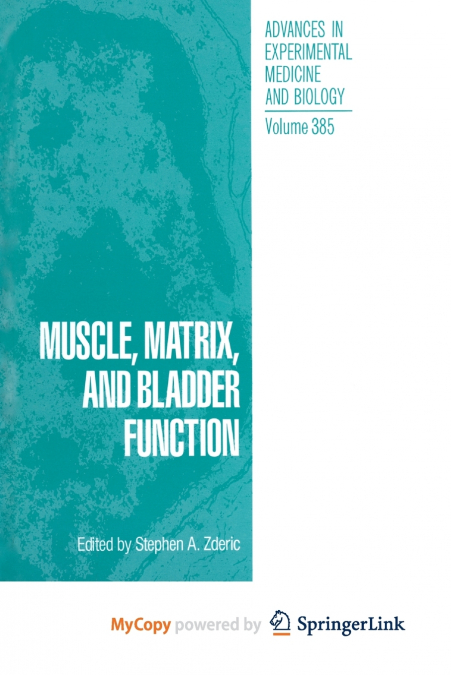 Muscle, Matrix, and Bladder Function