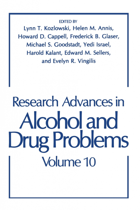 Research Advances in Alcohol and Drug Problems
