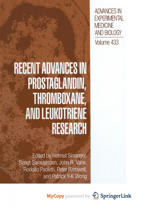 Recent Advances in Prostaglandin, Thromboxane, and Leukotriene Research
