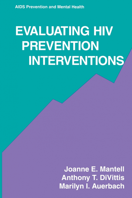 Evaluating HIV Prevention Interventions
