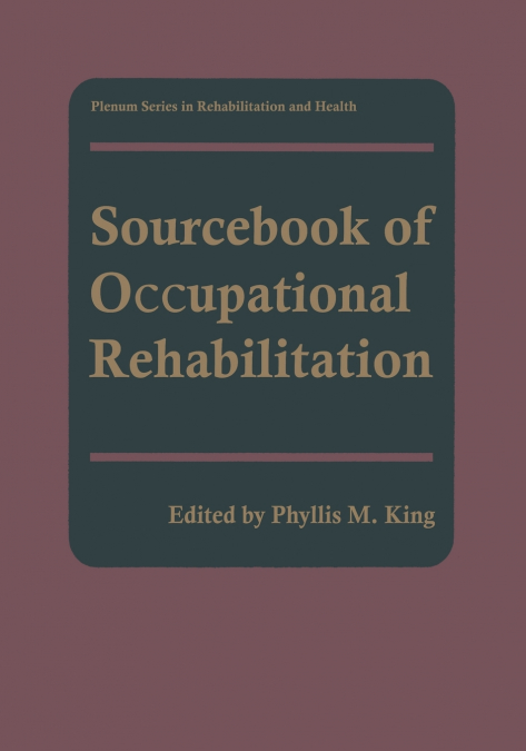 Sourcebook of Occupational Rehabilitation