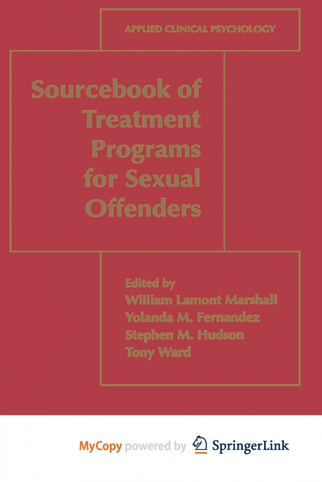 Sourcebook of Treatment Programs for Sexual Offenders