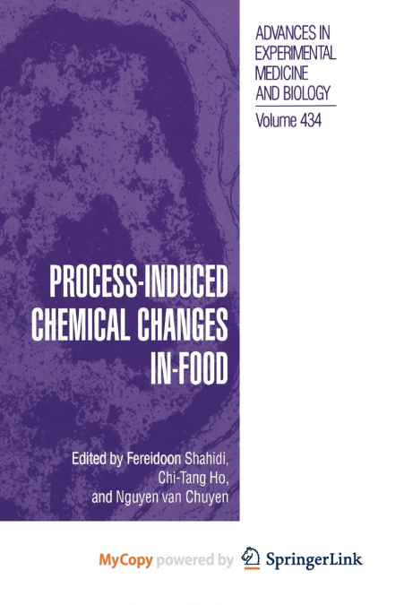 Process-Induced Chemical Changes in Food