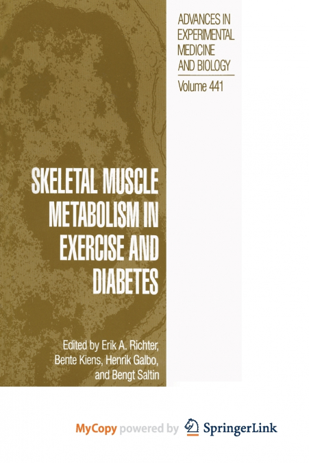 Skeletal Muscle Metabolism in Exercise and Diabetes