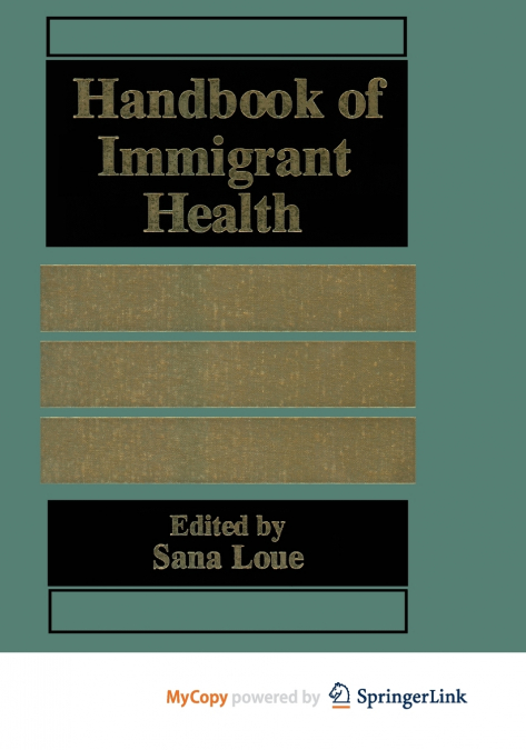 Handbook of Immigrant Health