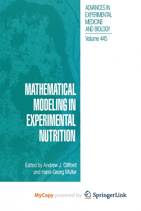 Mathematical Modeling in Experimental Nutrition