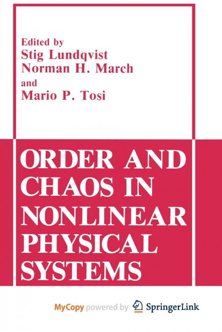 Order and Chaos in Nonlinear Physical Systems