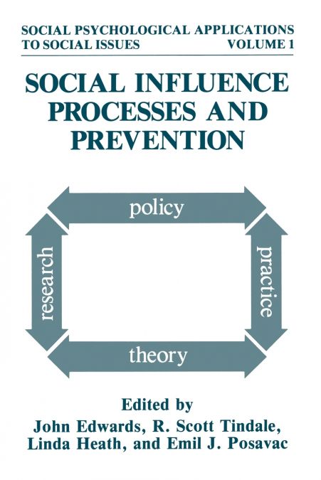 Social Influence Processes and Prevention