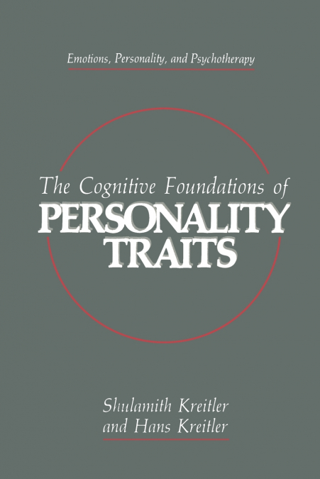 The Cognitive Foundations of Personality Traits