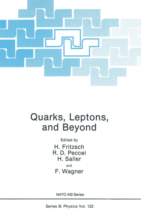 Quarks, Leptons, and Beyond