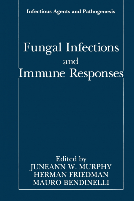 Fungal Infections and Immune Responses