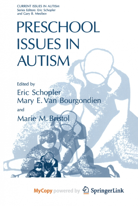 Preschool Issues in Autism