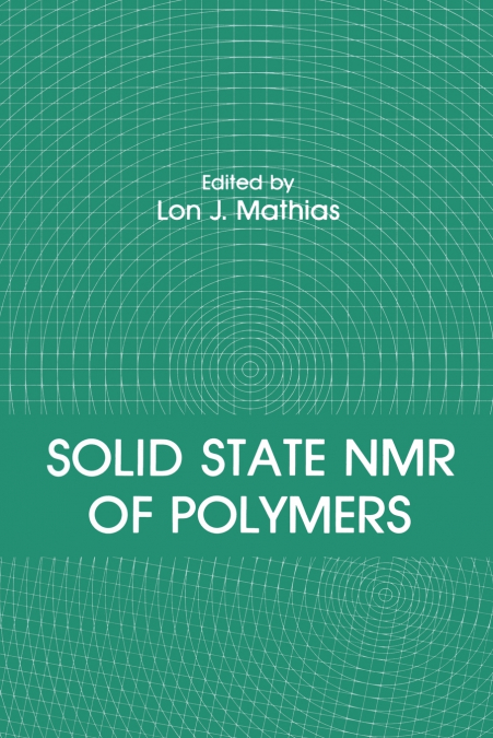 Solid State NMR of Polymers