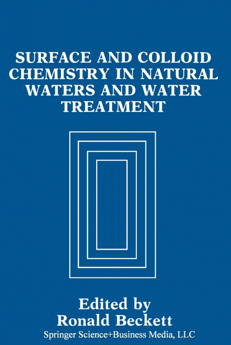 Surface and Colloid Chemistry in Natural Waters and Water Treatment
