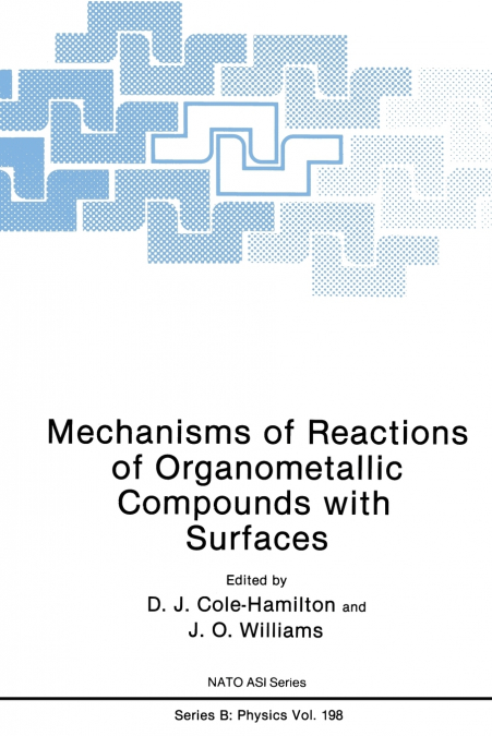 Mechanisms of Reactions of Organometallic Compounds with Surfaces