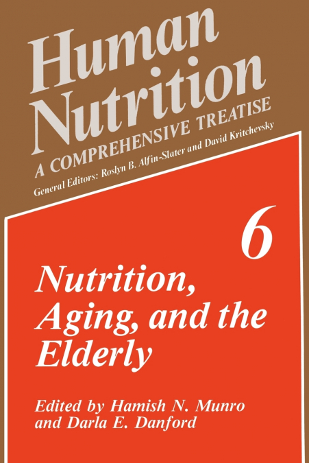 Nutrition, Aging, and the Elderly