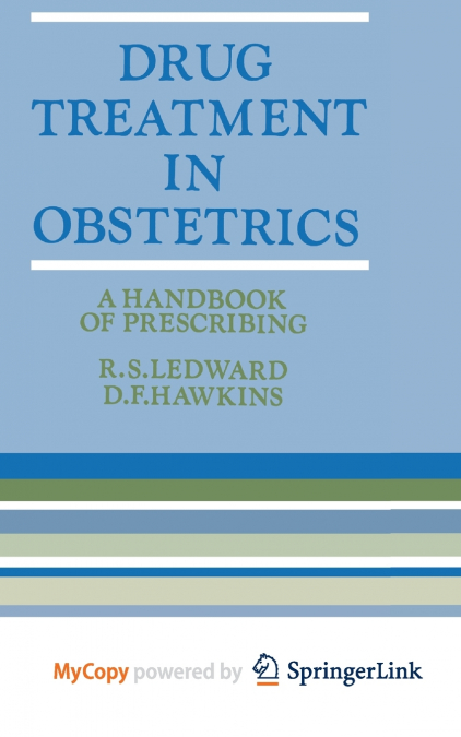 Drug Treatment in Obstetrics