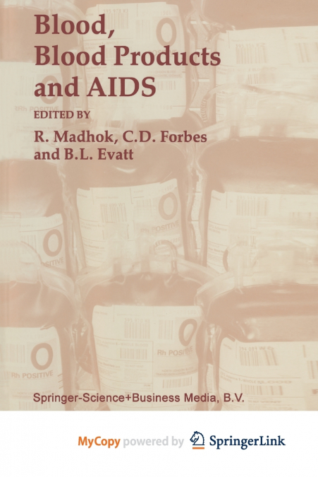 Blood, Blood Products - and AIDS -