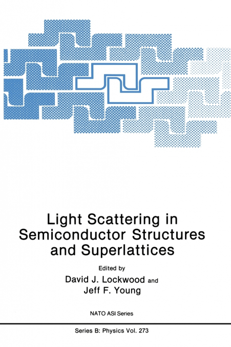 Light Scattering in Semiconductor Structures and Superlattices