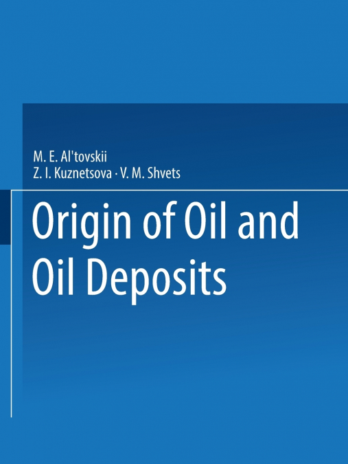 Origin of Oil and Oil Deposits