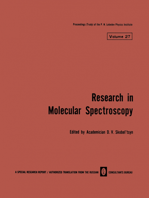 Research in Molecular Spectroscopy / Issledovaniya Po Molekulyarnoi Spektroskopii / CC Bah O y Ho T