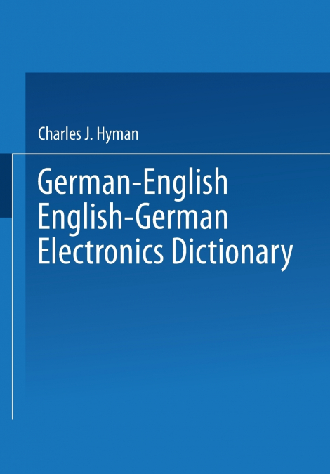 German-English English-German Electronics Dictionary