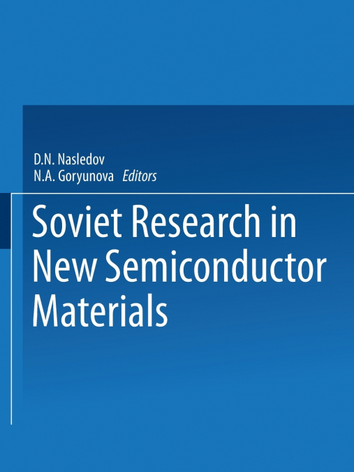 Soviet Research in New Semiconductor Materials