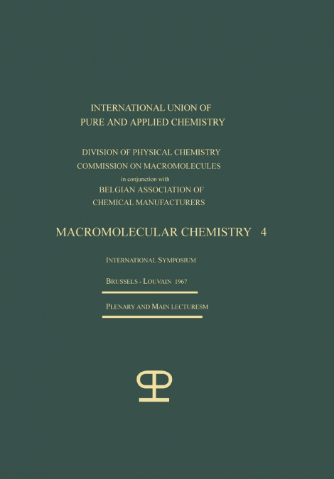 La Chimie Macromoleculaire 4 / Macromolecular Chemistry 4