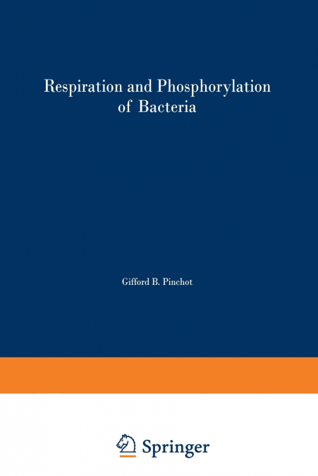 Respiration and Phosphorylation of Bacteria