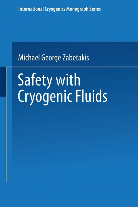 Safety with Cryogenic Fluids