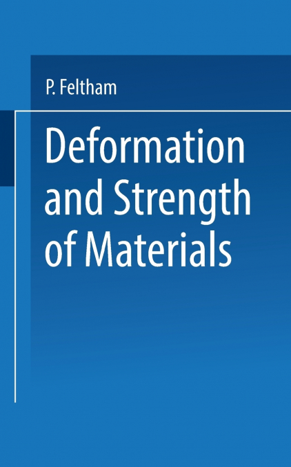 Deformation and Strength of Materials