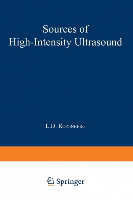 Sources of High-Intensity Ultrasound