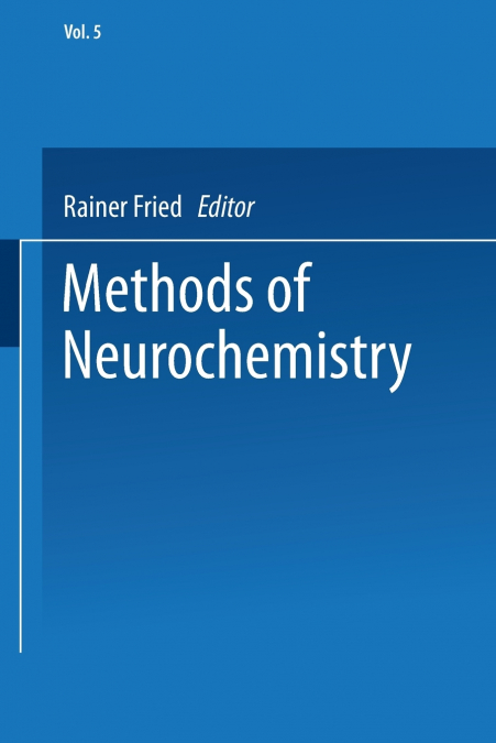 Methods of Neurochemistry