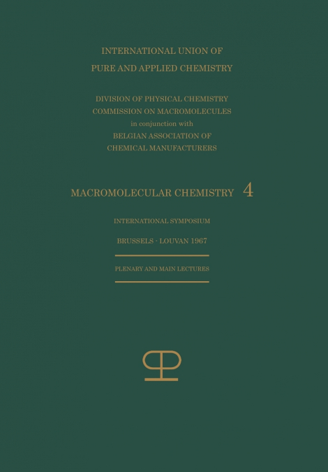 La Chimie Macromoleculaire-4 / Macromolecular Chemistry-4