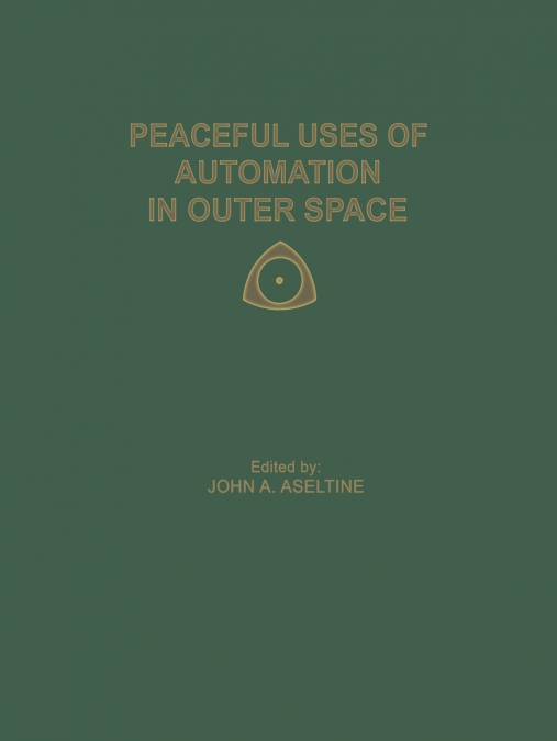 Peaceful Uses of Automation in Outer Space